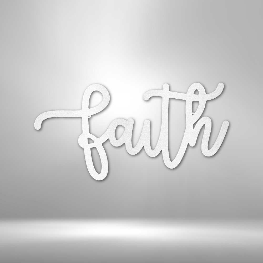 Faith Script - Steel Sign